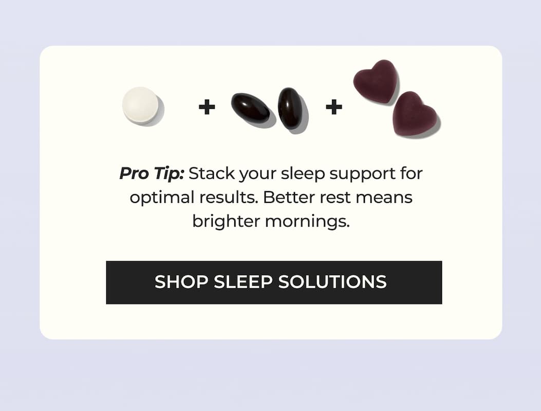 pro tip: stack your sleep supplements for optimal results