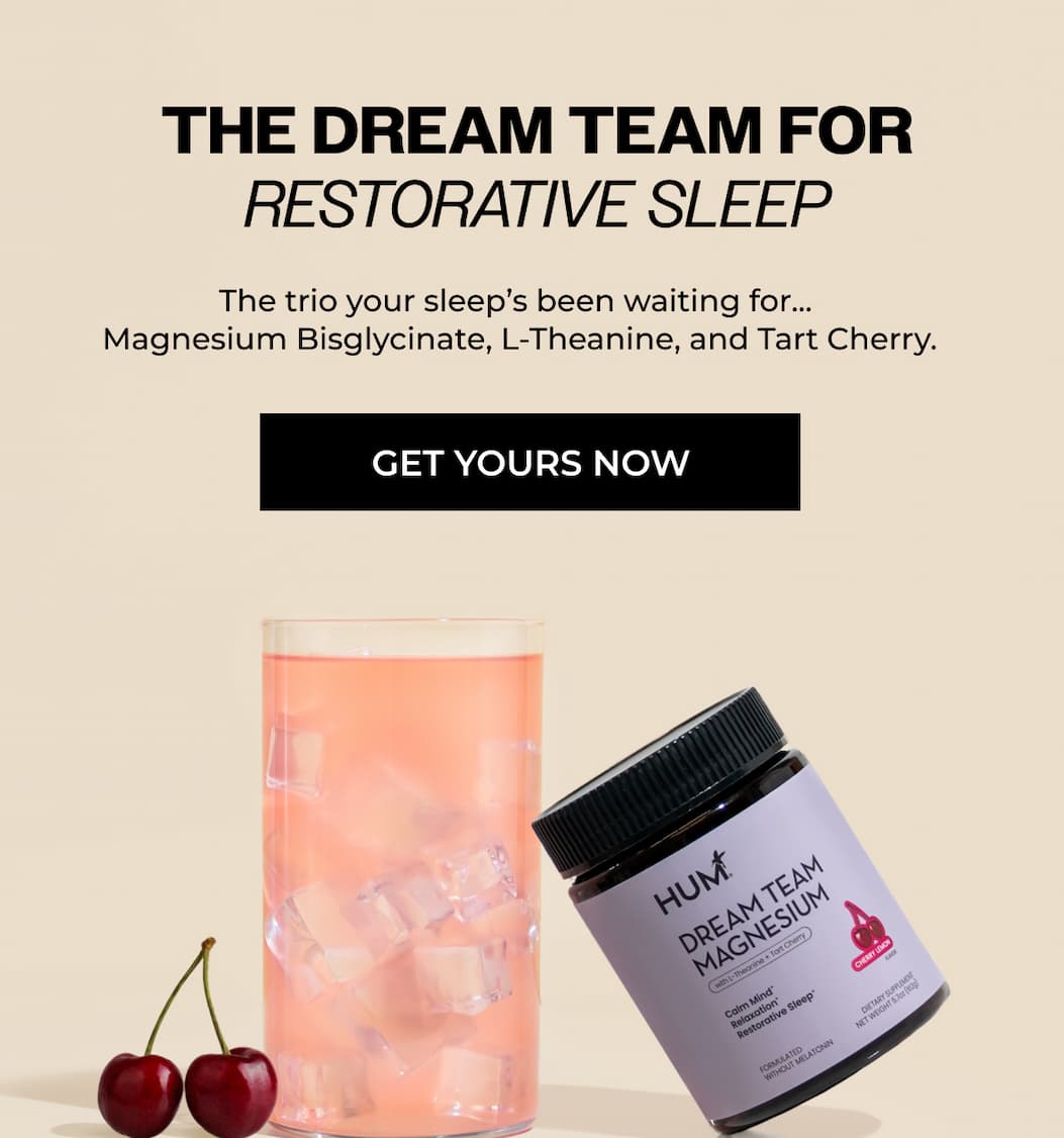 time to change your magnesium. a calm mind, restorative sleep. forumlated without melatonin. Dream Team is here. 
