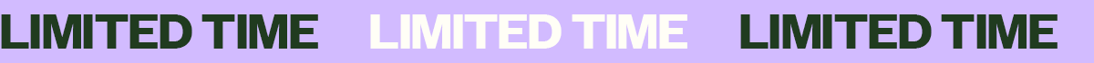 limited time