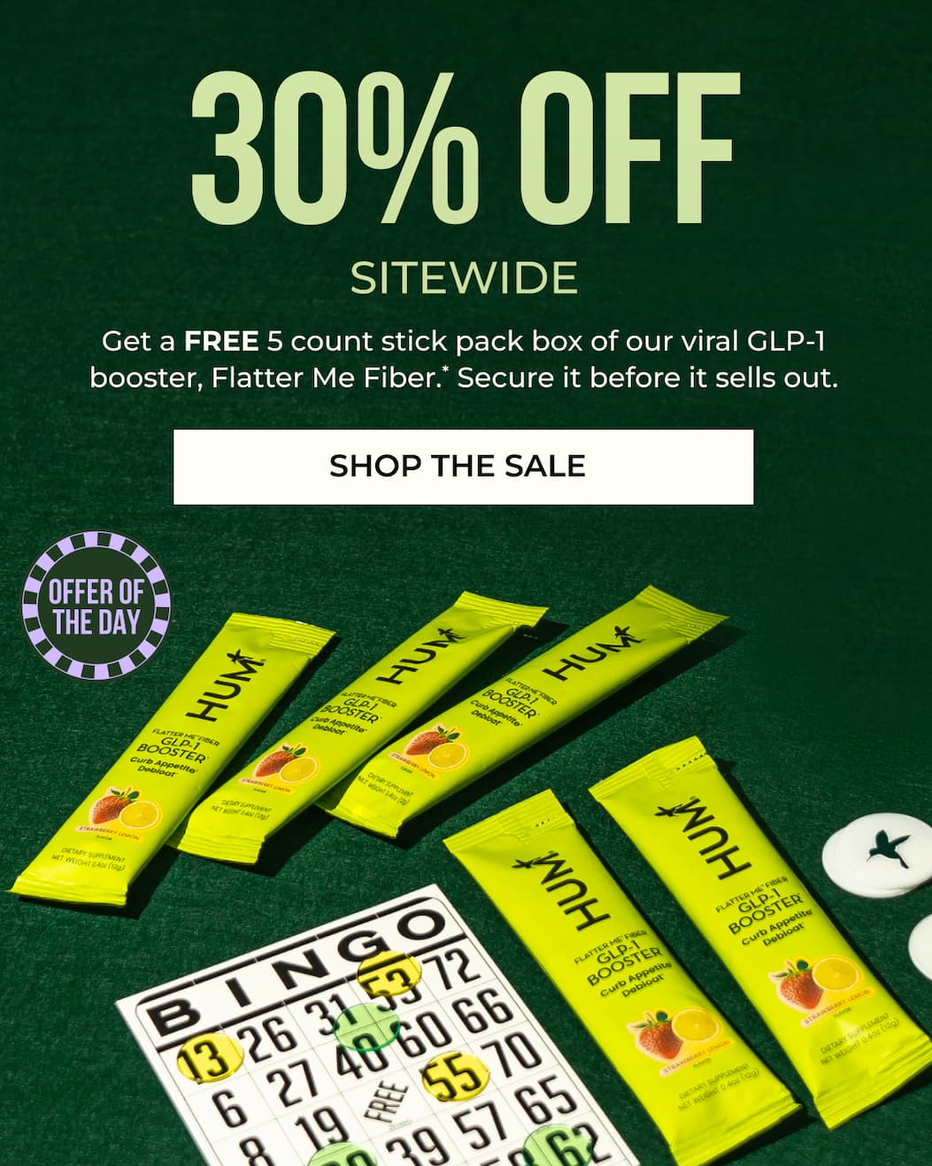 30% off sitewide plus free free flatter me fiber stick packs