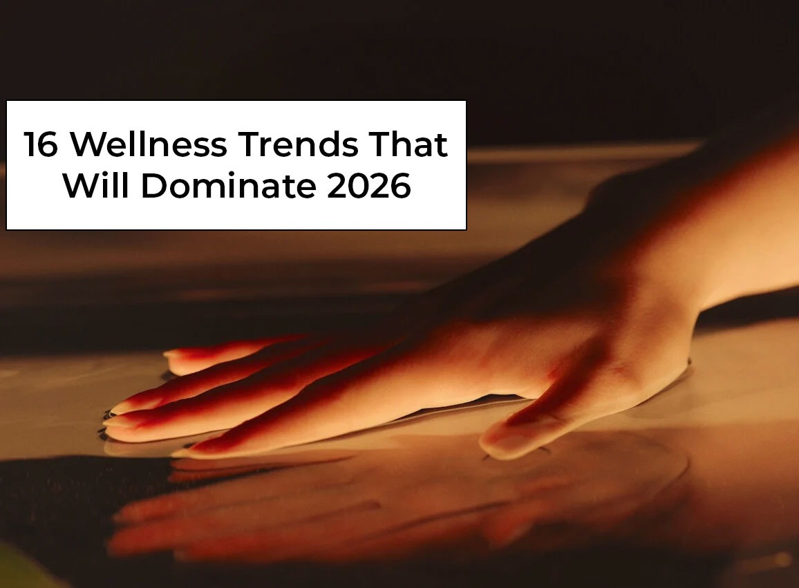 16 wellness trends that will dominate 2026