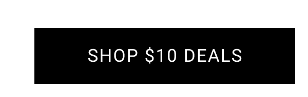Shop $10 Deals