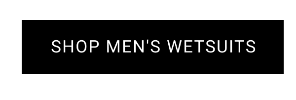 MEN'S WETSUITS