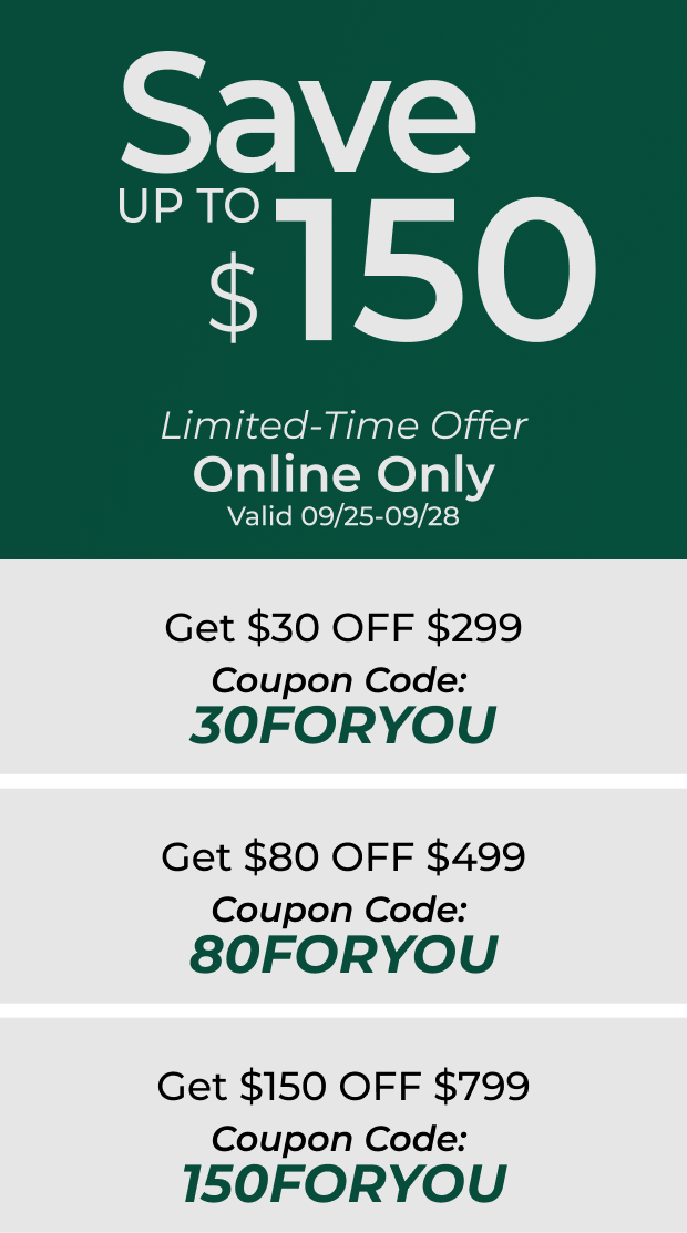 Save up to $150 - Online Promo