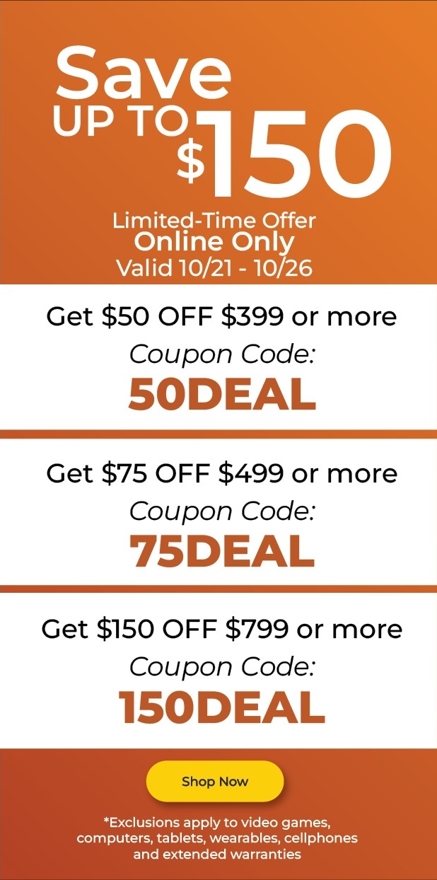 Save up to $150 - Online Promo