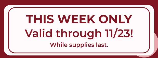 This week only