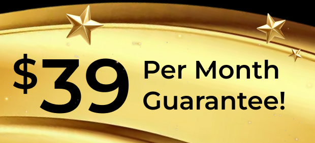 $39 Per Month Guaranteed