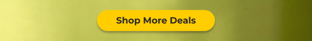 Shop More Deals