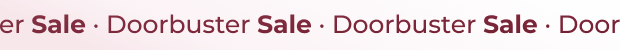 Doorbuster Sale