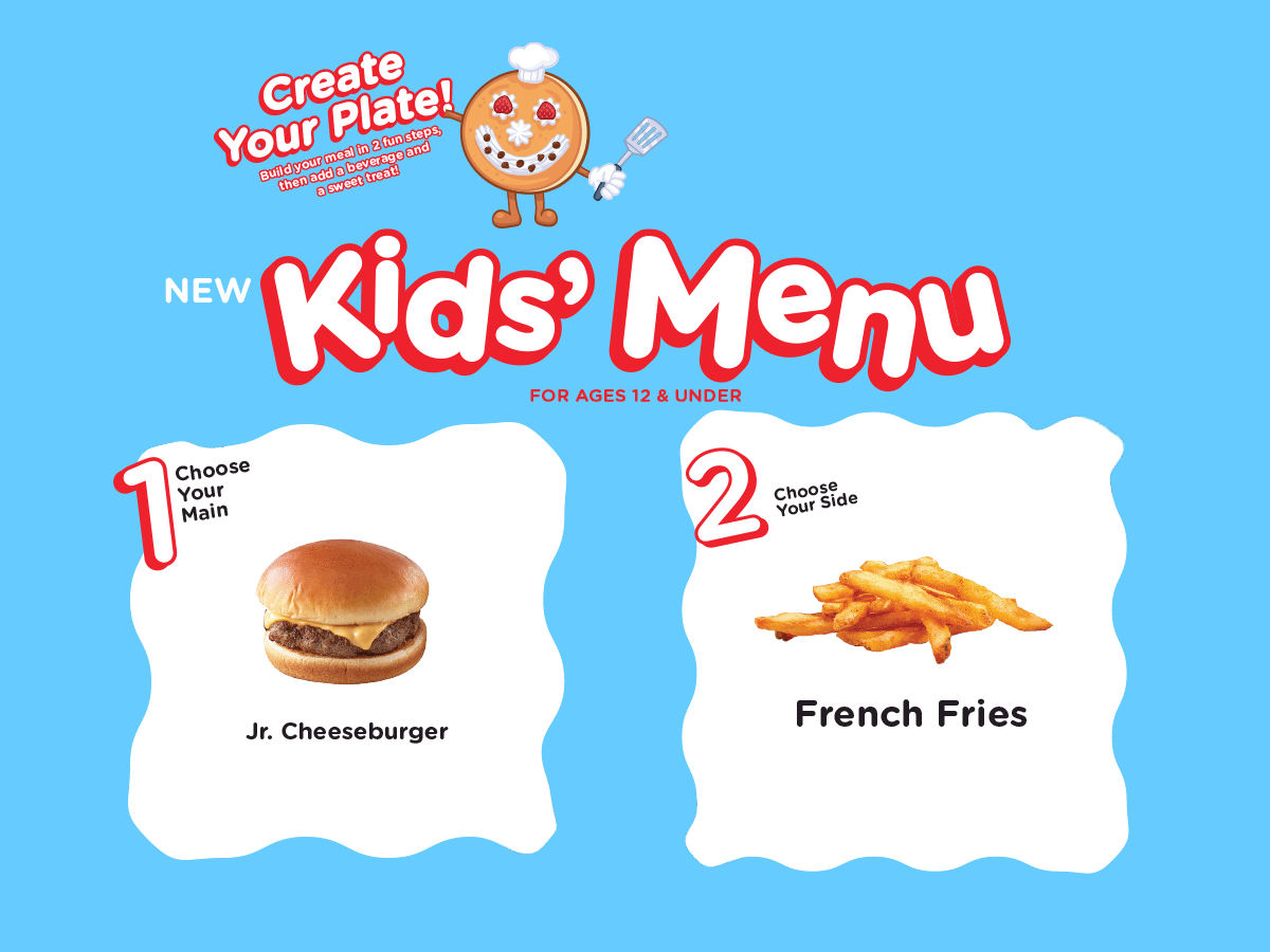 Create Your Plate with an illustration of the Smile Face pancake character in a chef hat, holding a spatula. The new Kids' Menu is advertised for ages 12 and under, consisting of choosing your main in step 1 and choosing your side in step 2.