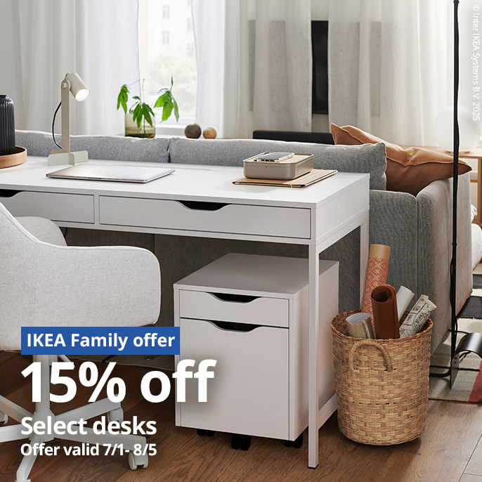 IKEA Family offer 15% off select desks offer valid 7/1 - 8/5
