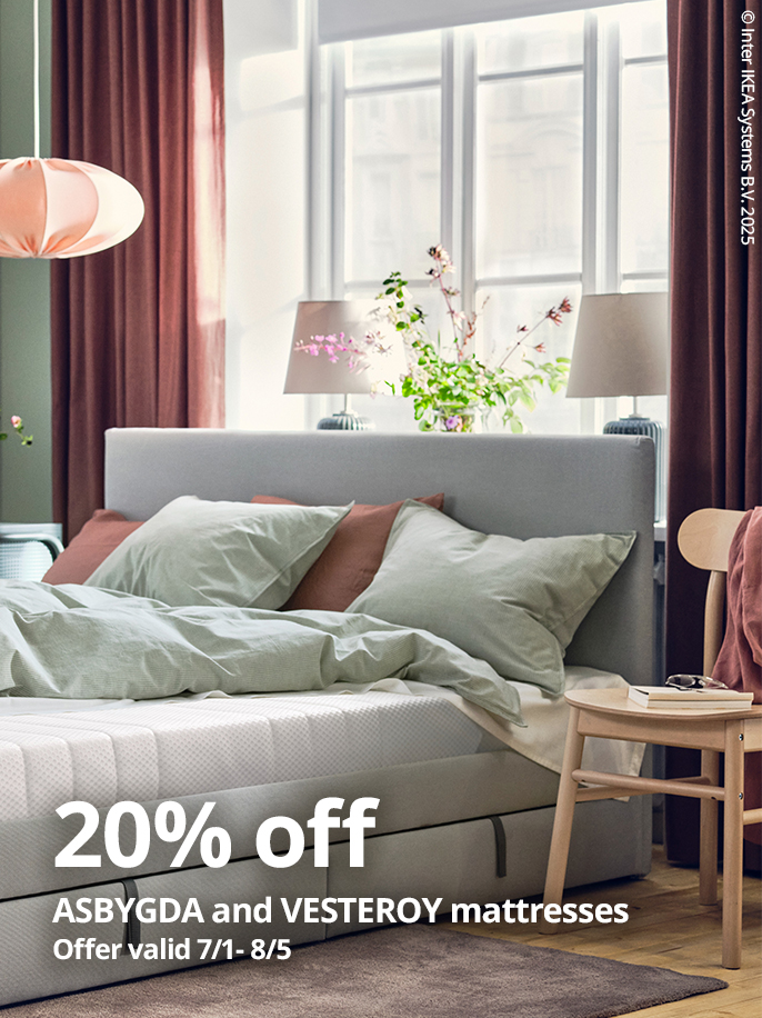 20% off ASBYGDA and VESTEROY mattresses Offer valid 7/1 - 8/5 