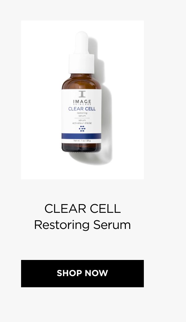 CLEAR CELL Restoring Serum SHOP NOW