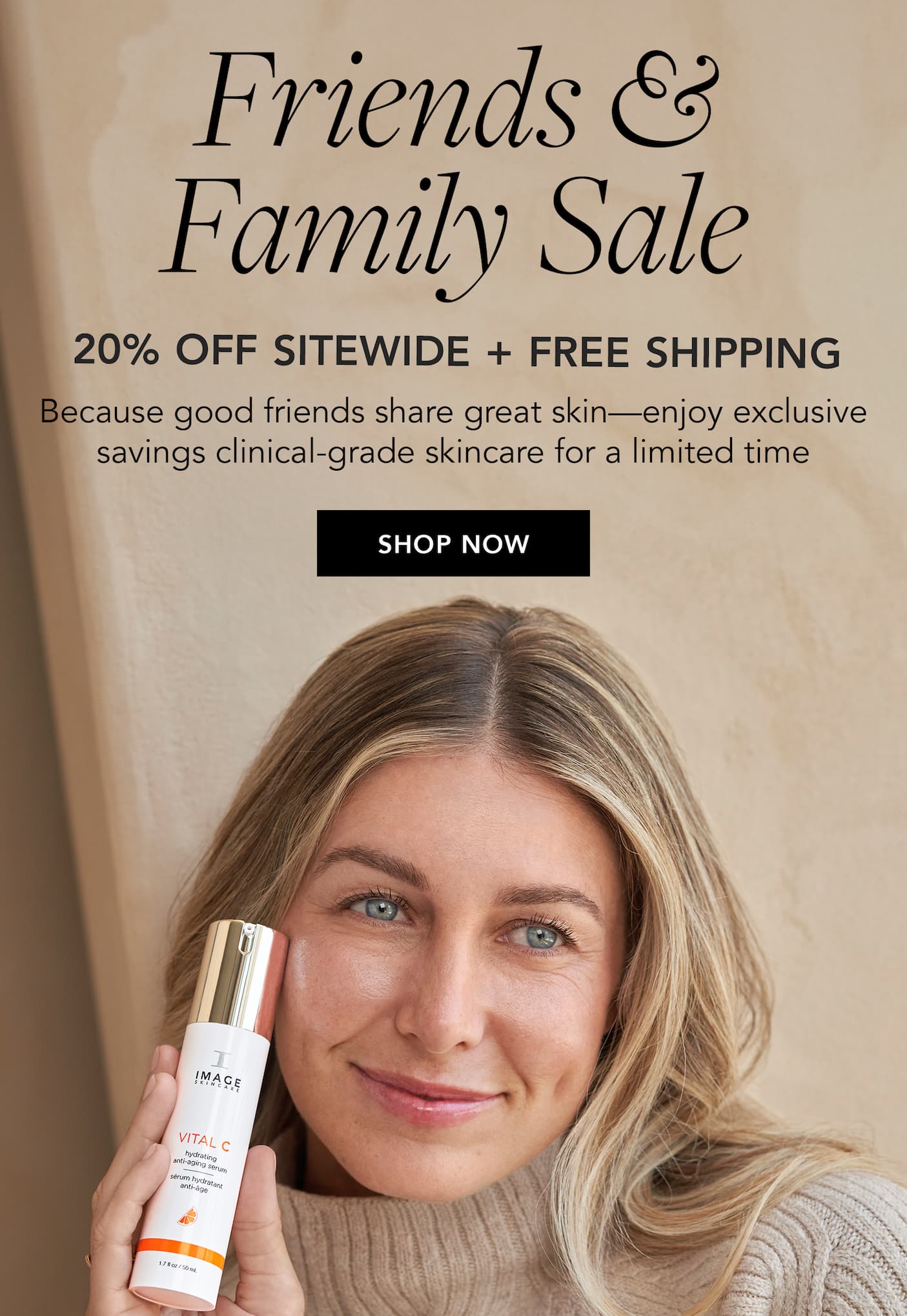 Friends & Family Sale 20% Off Sitewide + FREE SHIPPING