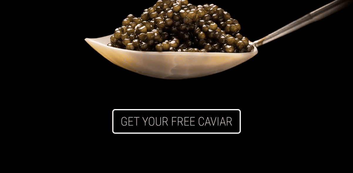 Get Your Caviar