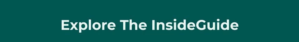 Explore the InsideGuide