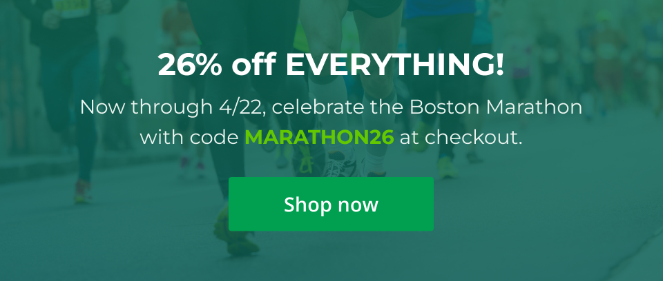 26% off EVERYTHING! Now through 4/22, celebrate the Boston Marathon with code MARATHON26 at checkout. Clcik here to shop now