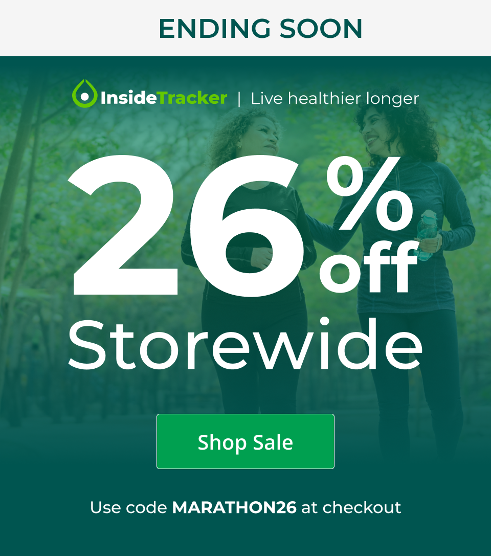 26% off storewide is ending soon! Use code MARATHON26 at checkout
