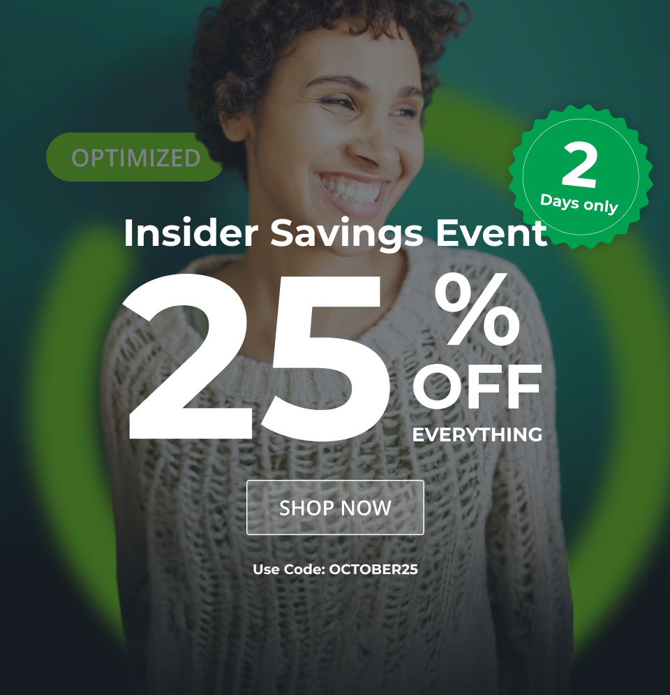 Insider Savings Event - 2 days only! 25% off EVERYTHING with code OCTOBER25. Click here to shop now
