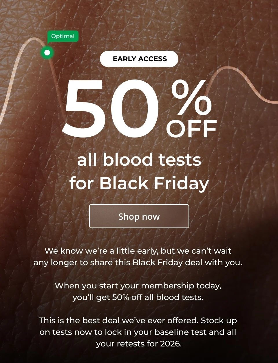 Early Access - 50% off all blood tests for Black Friday! Click here to shop now! 