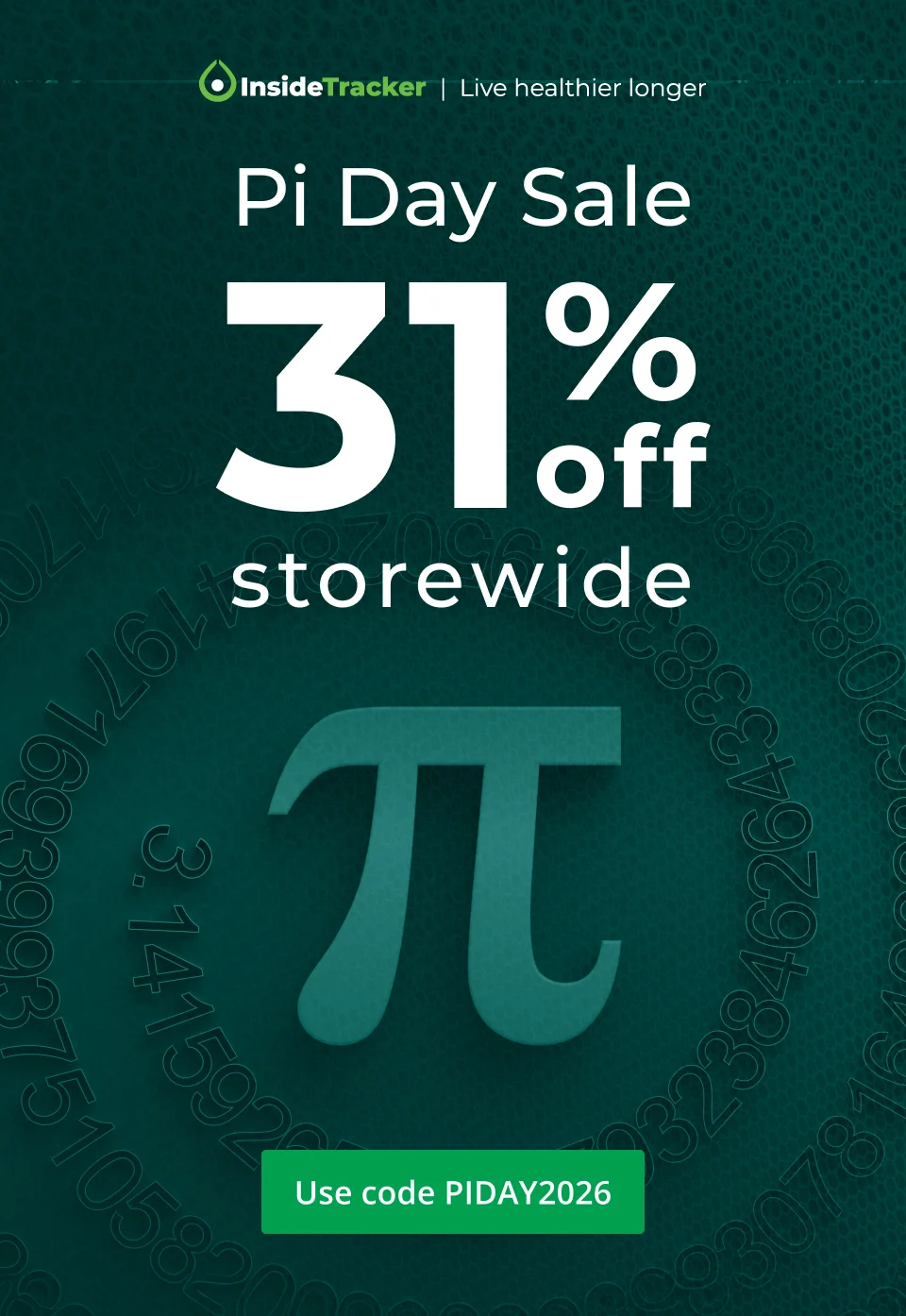 Pi Day Sale - 31% off storewide! Use code PIDAY2026 to save.