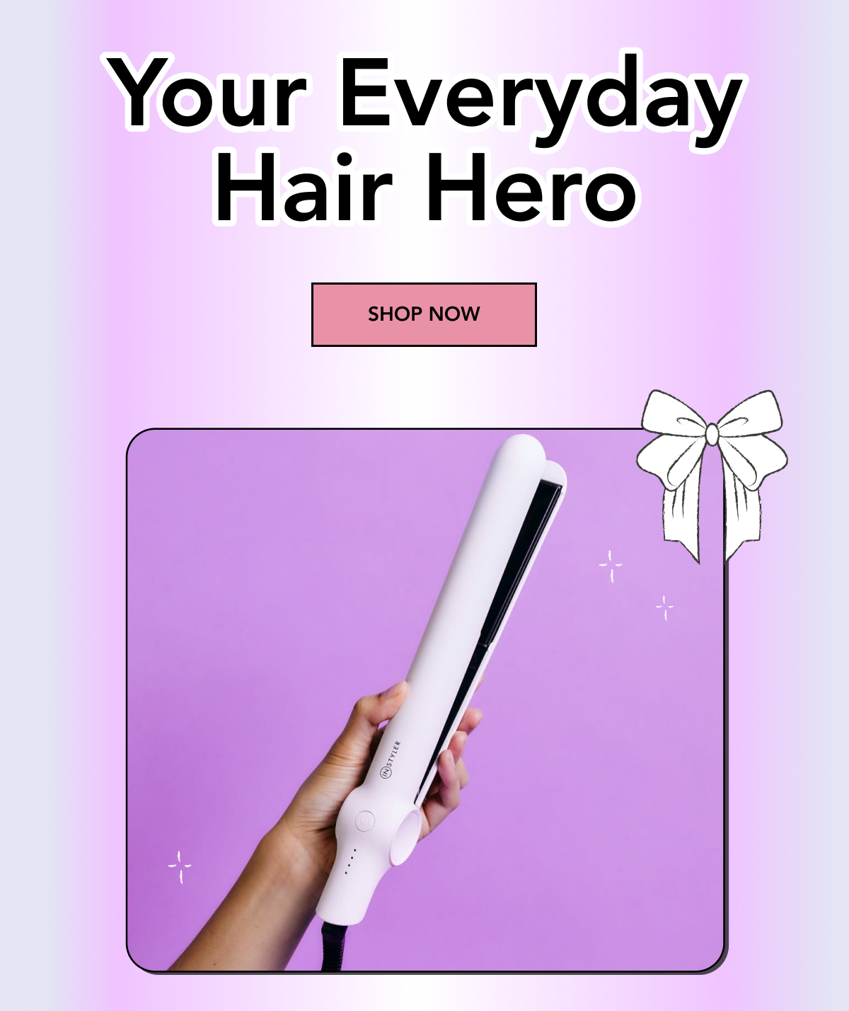 Your Everyday Hair Hero 