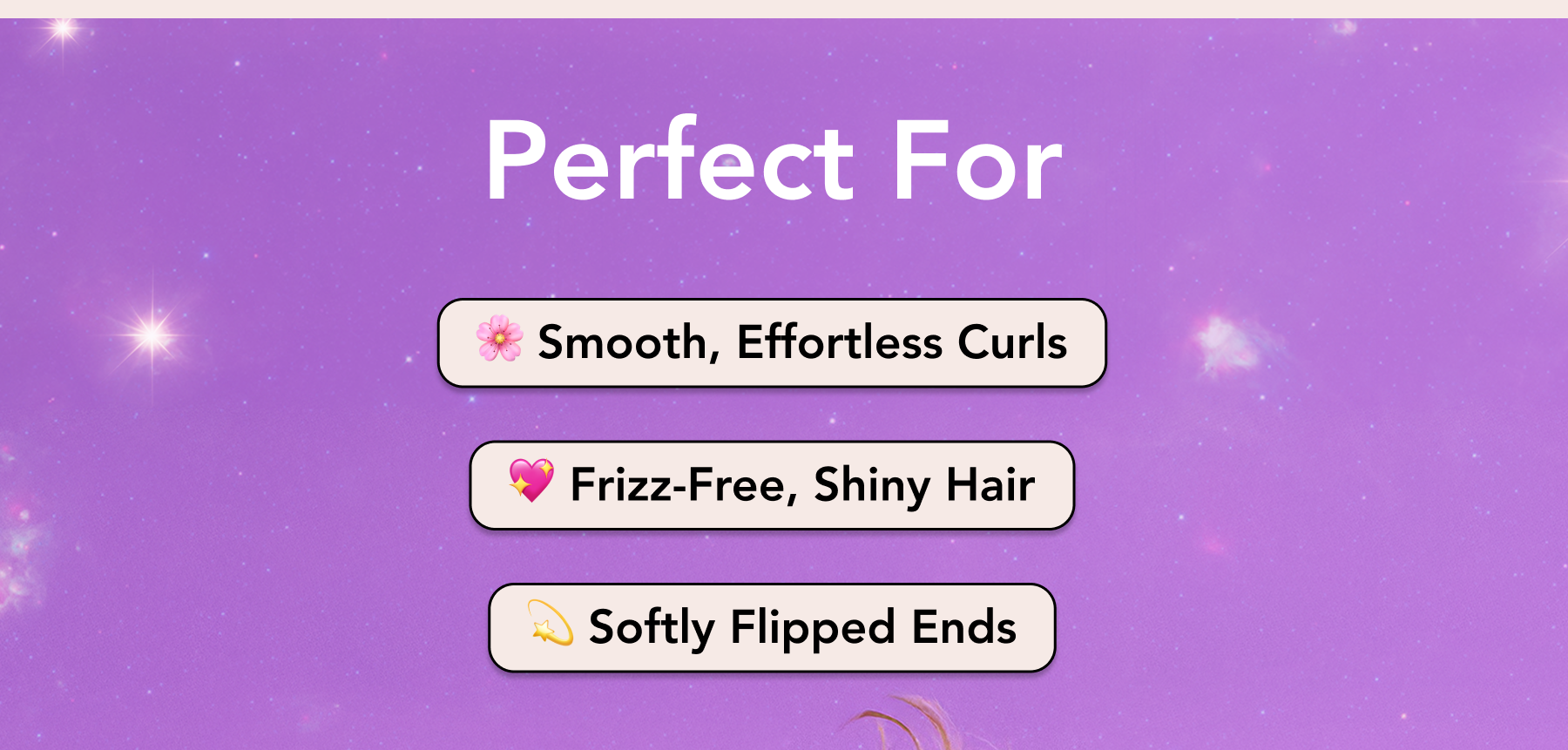 Smooth, effortless curls