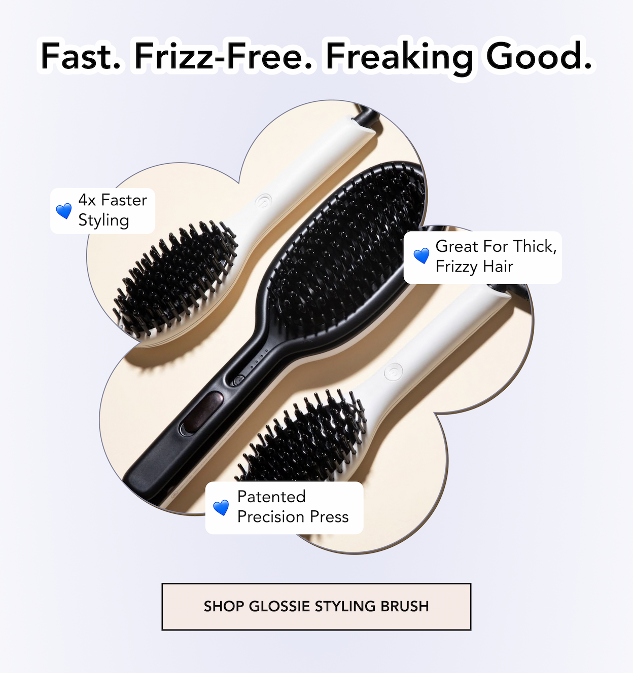 GLOSSIE Styling Brush
