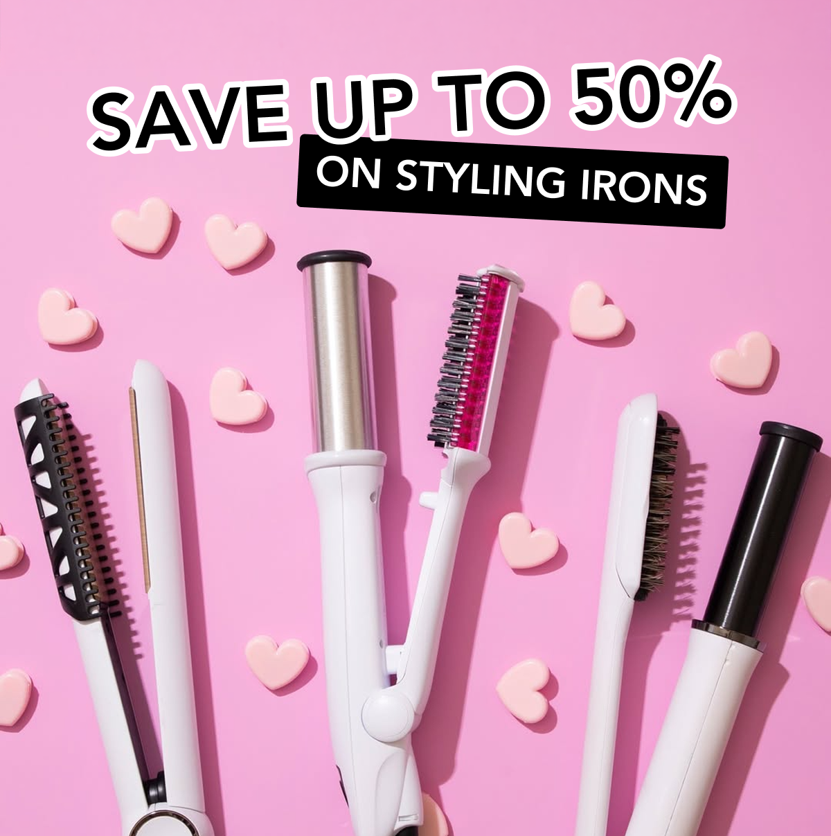 save up to 50% on styling irons 