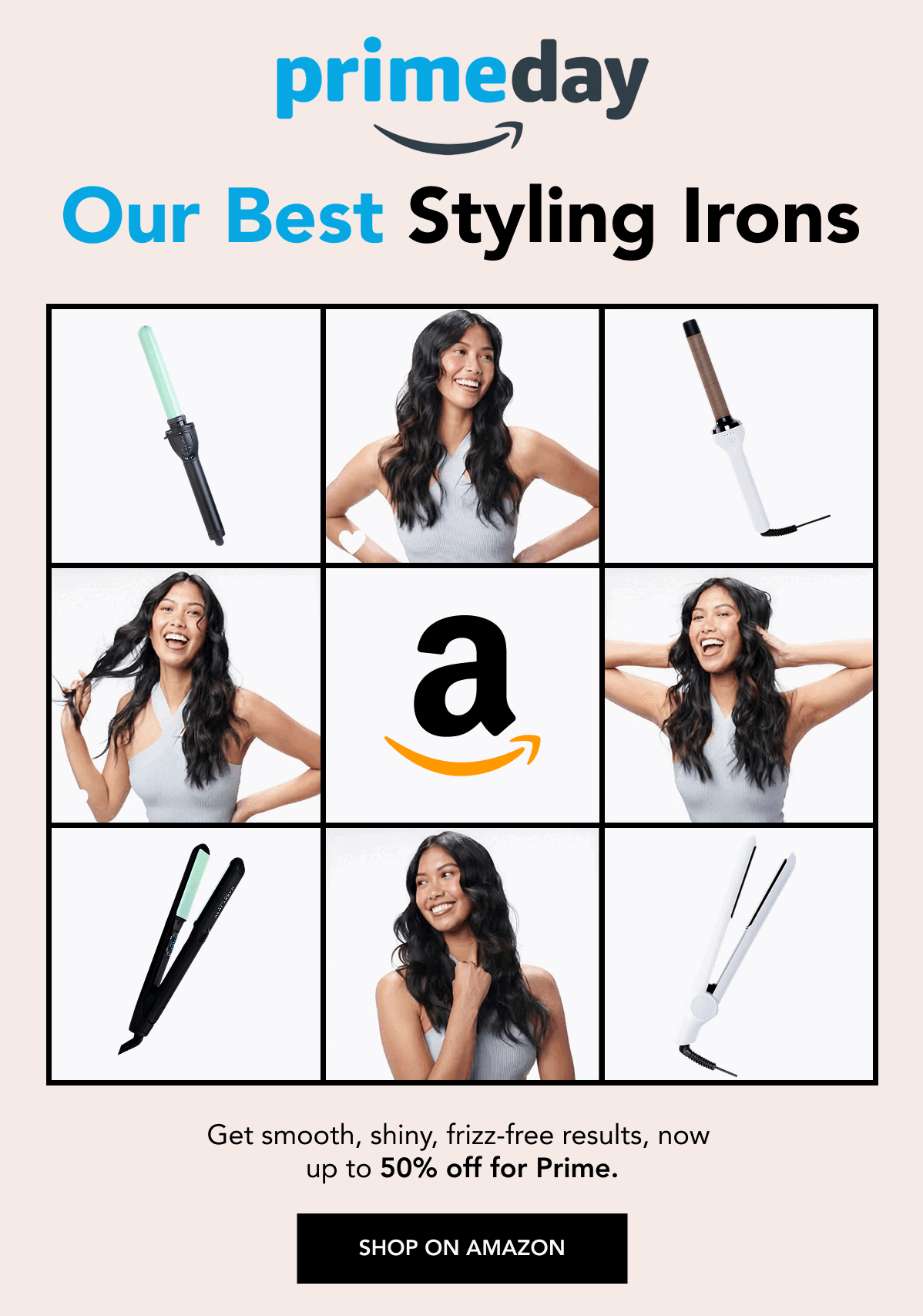 Prime pricing on our best styling irons