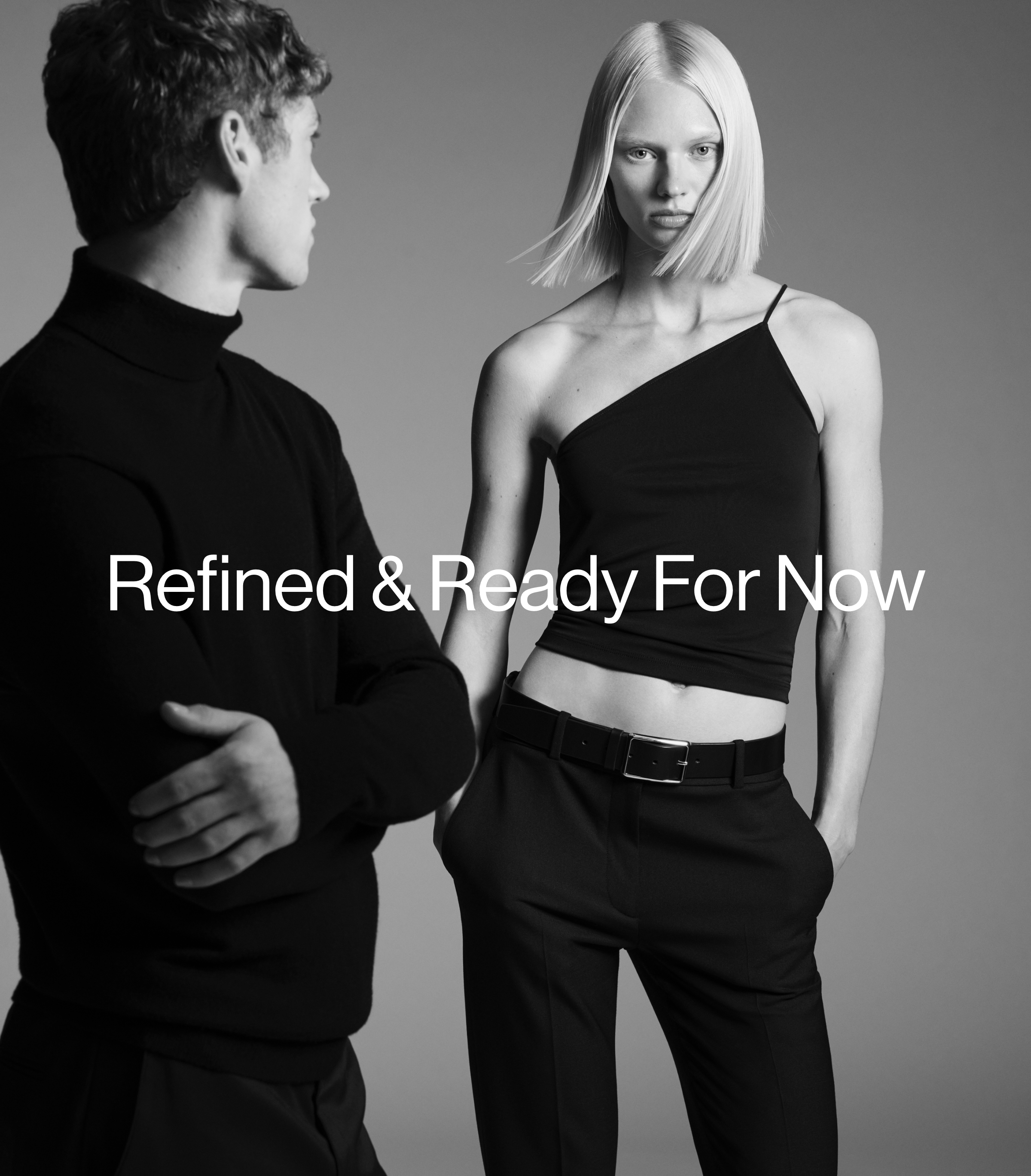 Refined & Ready For Now