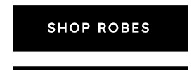 Shop Robes