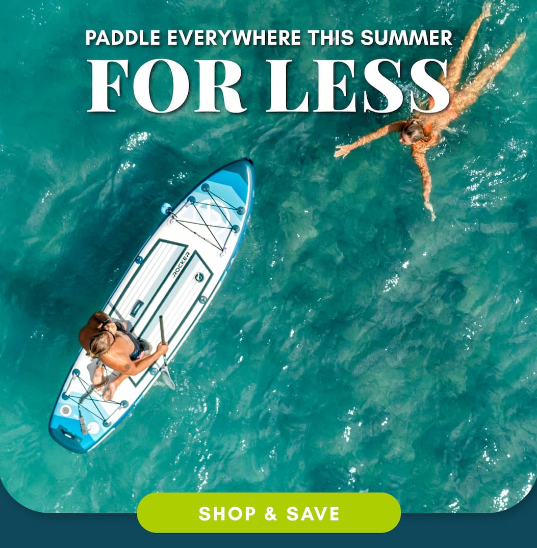 Paddle Everywhere This Summer—for Less