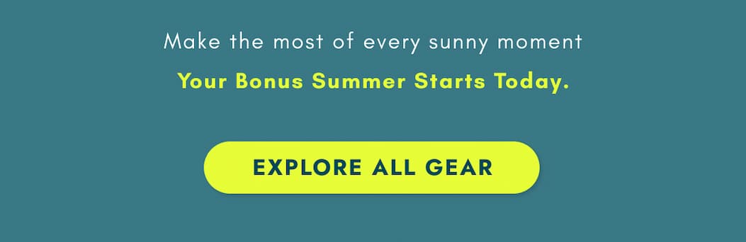 EXPLORE ALL GEAR