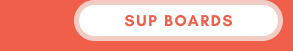 SUP Boards