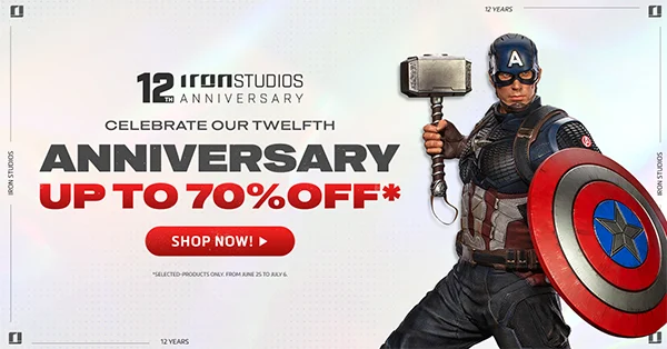 Iron Studios Anniversary up to 70%OFF. SHOP NOW!