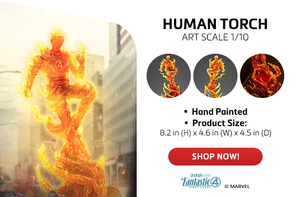 Statue Human Torch - The Fantastic Four: First Steps - Art Scale 1/10 - Iron Studios