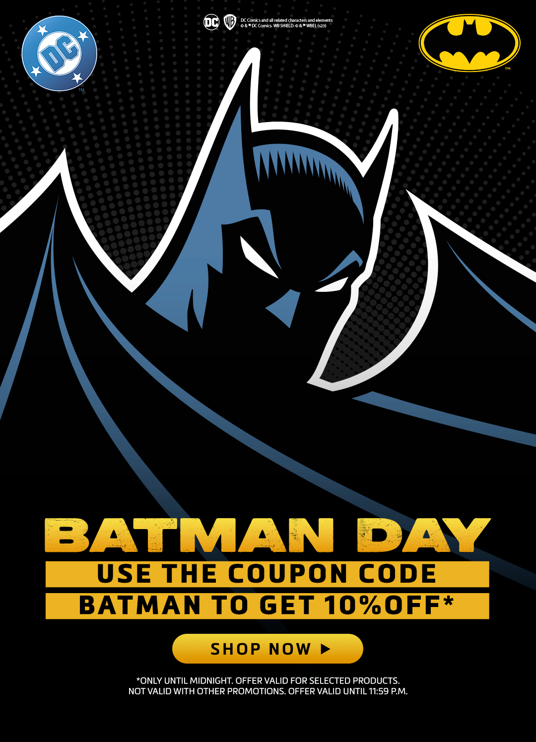 Batman Day: Use the coupon code BATMAN to get 10%OFF on selected products