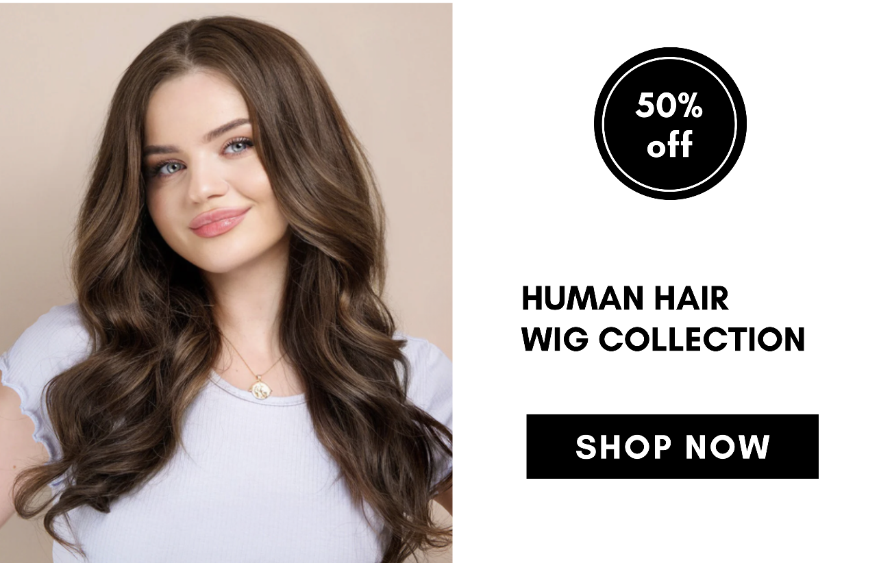human hair wig collection SHOP NOW 50% off