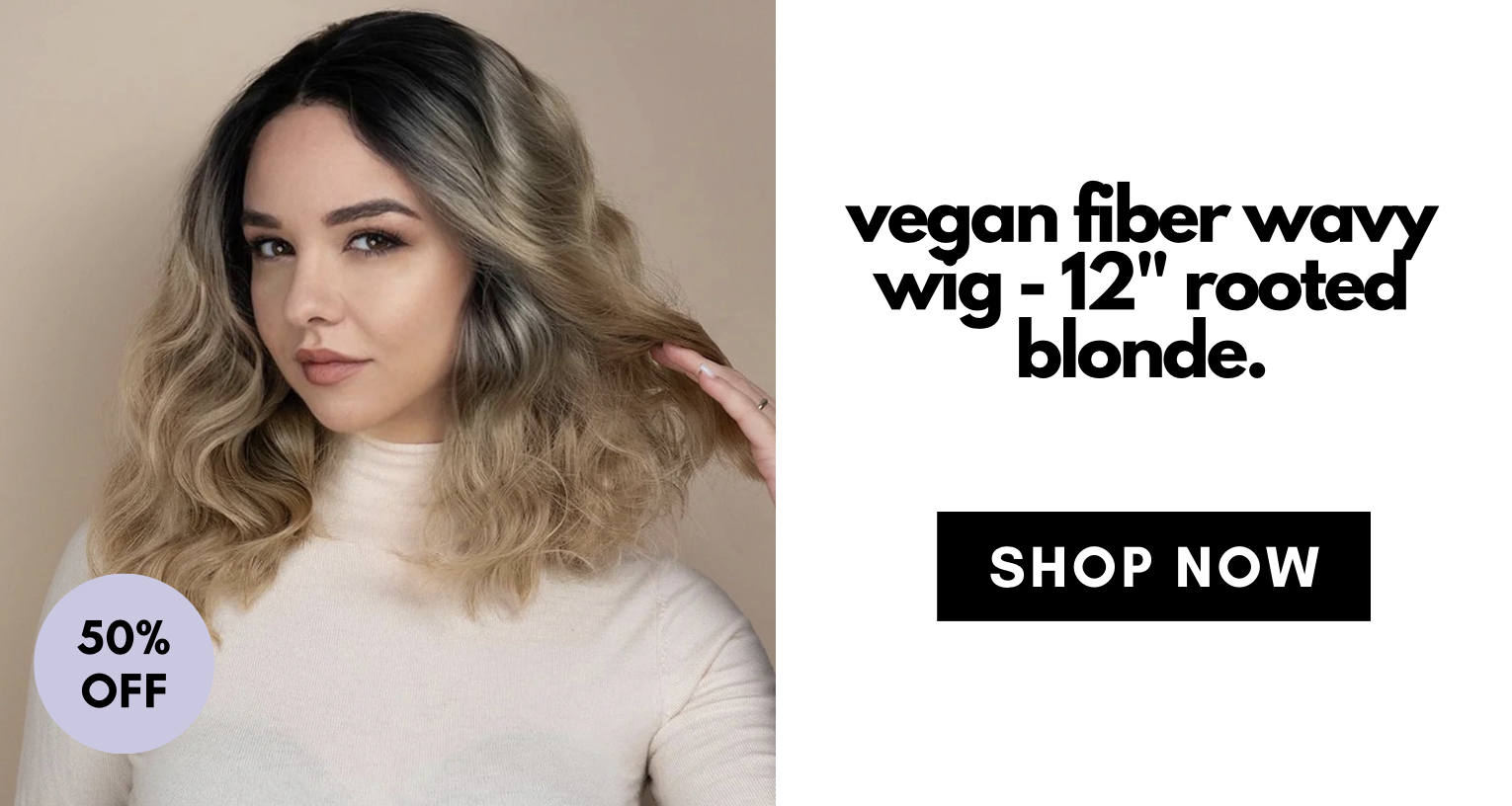 vegan fiber wavy wig - 12" rooted blonde.  SHOP NOW