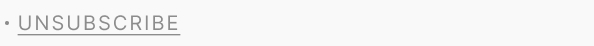 Unsubscribe