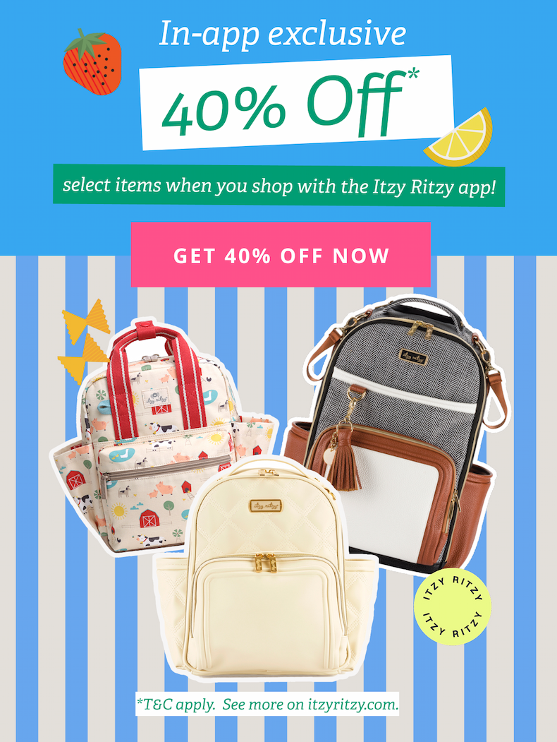 In-app exclusive | 40% Off* select items when you shop with the Itzy Ritzy app! [ GET 40% OFF NOW ] *T&C apply.  See more on itzyritzy.com.