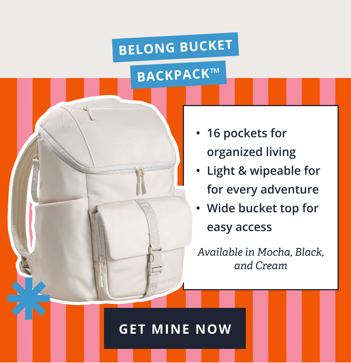 Belong Bucket Backpack™ • 16 pockets for organized living • Light & wipeable for for every adventure • Wide bucket top for easy access |  Available in Mocha, Black, and Cream [ GET MINE NOW ]