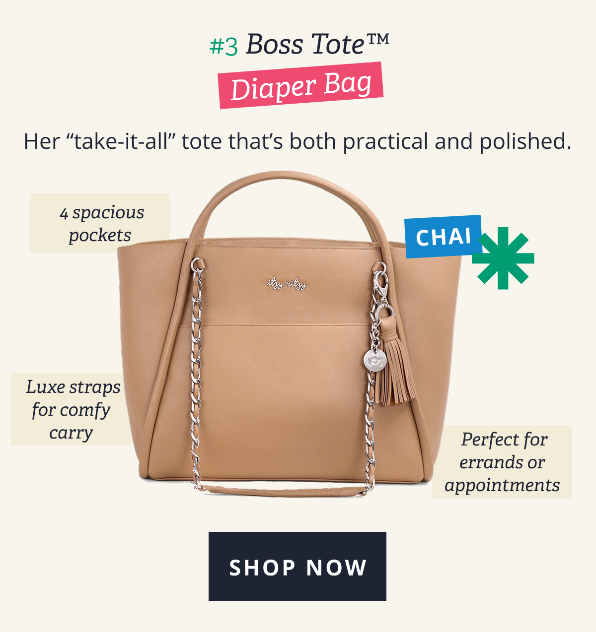 #3 Boss Tote™  Diaper Bag in Chai | Her “take-it-all” tote that’s both practical and polished. | 	4 spacious pockets -  Luxe straps for comfy carry - Perfect for errands or appointments