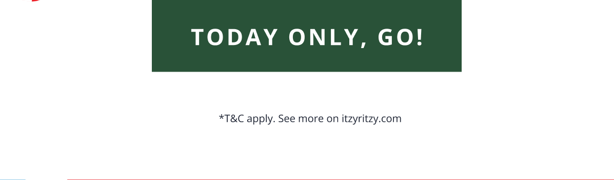 [ Today Only, Go! ] *T&C apply. See more on itzyritzy.com