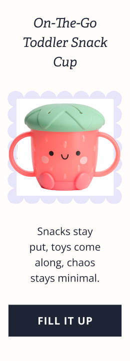 On-The-Go Toddler Snack Cup | Snacks stay put, toys come along, chaos stays minimal. [ FILL IT UP ]