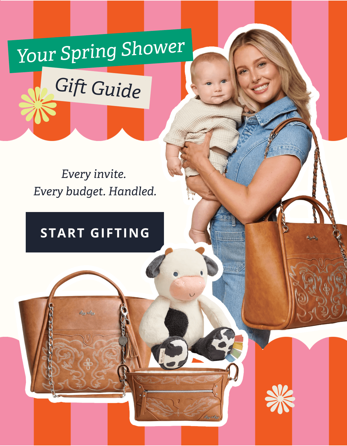 Your Spring Shower Gift Guide | Every invite. Every budget. Handled. [ START GIFTING ]