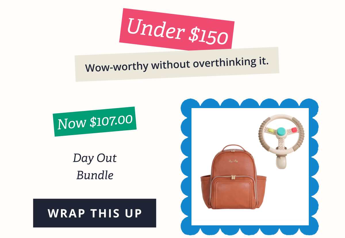 Under $150 Wow-worthy without overthinking it. | NOW $107.00 | Day Out Bundle [ WRAP THIS UP ]