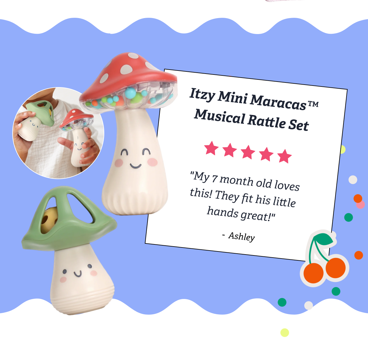 Itzy Mini Maracas™ Musical Rattle Set "My 7 month old loves this! They fit his little hands great!" — Ashley ⭐⭐⭐⭐⭐