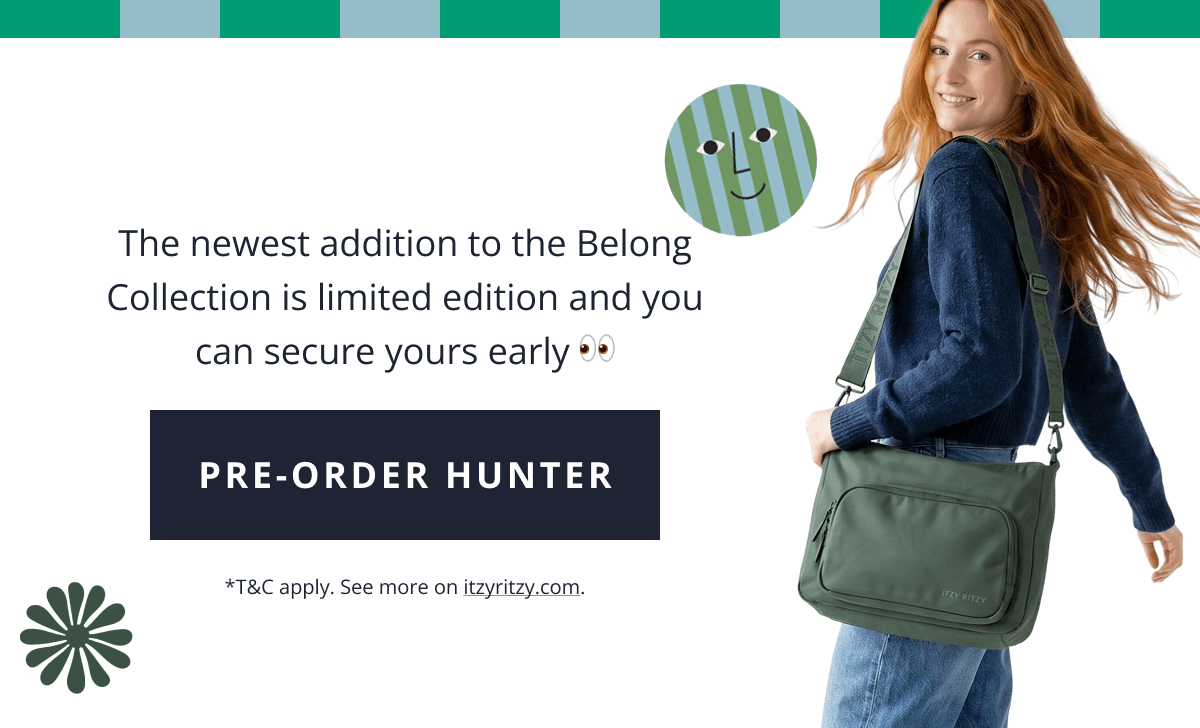 The newest addition to the Belong Collection is limited edition and you can secure yours early 👀  [ PRE-ORDER Hunter ] *T&C apply. See more on itzyritzy.com.